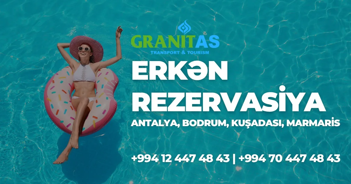 Granit AS Travel — Türkiyəyə erkən rezervasiya